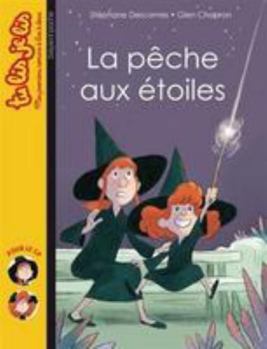 Hardcover La Peche Aux Etoiles [French] Book