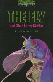 Paperback Oxford Bookworms 6. The Fly & Other Horror Stor Book