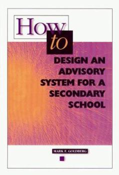 Paperback How to Design an Advisory System for a Secondary School Book