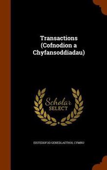 Hardcover Transactions (Cofnodion a Chyfansoddiadau) Book