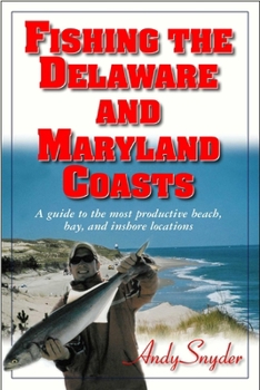 Paperback Fishing the Delaware and Maryland Coasts Book