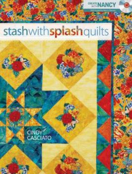 Paperback Stash with Splash Quilts [With DVD] Book