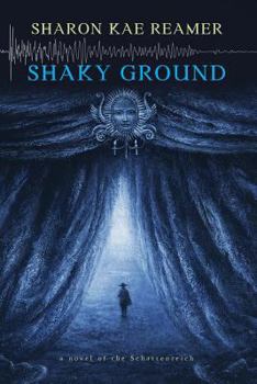 Paperback Shaky Ground: a novel of the Schattenreich Book