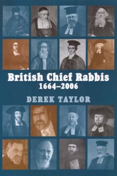 Hardcover British Chief Rabbis, 1664-2006 Book