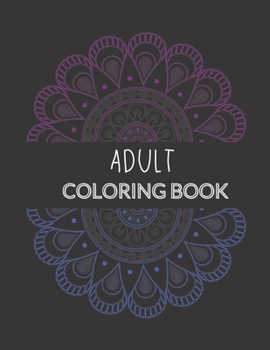 Paperback Adult Coloring Book: Holiday inspired coloring pages for relief of stress and relaxation! Book