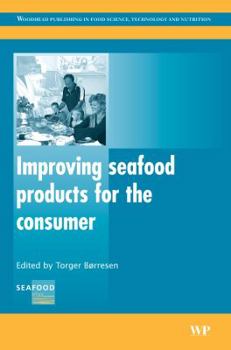 Hardcover Improving Seafood Products for the Consumer Book