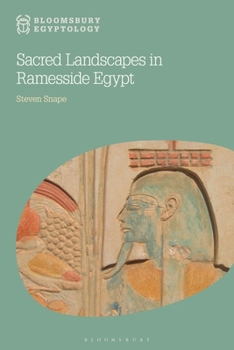 Hardcover Sacred Landscapes in Ancient Egypt Book