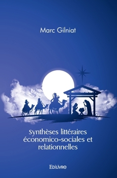 Paperback Synthèses littéraires économico-sociales et relationnelles [French] Book