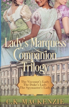 Paperback The Lady's Marquess Companion Stories Trilogy Book