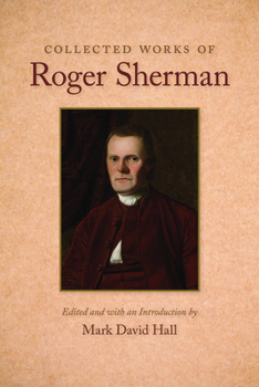 Paperback Collected Works of Roger Sherman Book