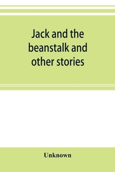 Paperback Jack and the beanstalk and other stories Book