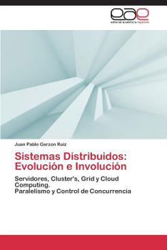 Paperback Sistemas Distribuidos: Evolucion E Involucion [Spanish] Book