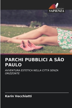 Paperback Parchi Pubblici a São Paulo [Italian] Book