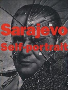 Hardcover Sarajevo Self-Portrait: The View from the Inside Book