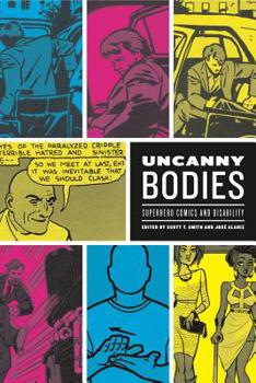 Hardcover Uncanny Bodies: Superhero Comics and Disability Book