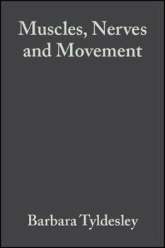 Paperback Muscles, Nerves and Movement: In Human Occupation Book