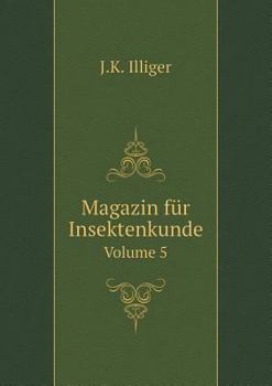 Paperback Magazin f?r Insektenkunde Volume 5 [German] Book