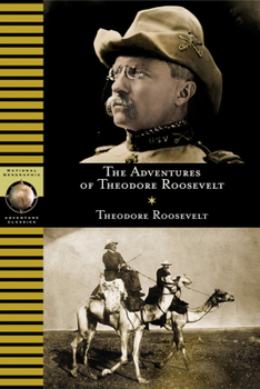 Paperback The Adventures of Theodore Roosevelt Book