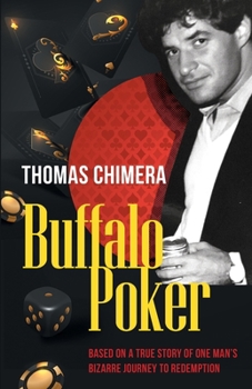 Paperback Buffalo Poker: The One Hand He Could Never Fold Book