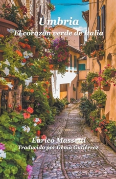 Paperback Umbria El corazón verde de Italia [Spanish] Book