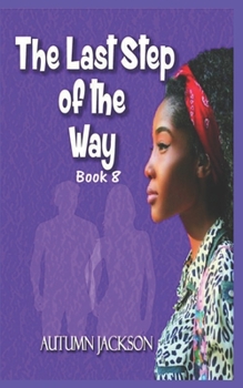 Paperback The Last Step of the Way Book