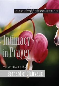 Paperback Intimacy in Prayer Cwc Book