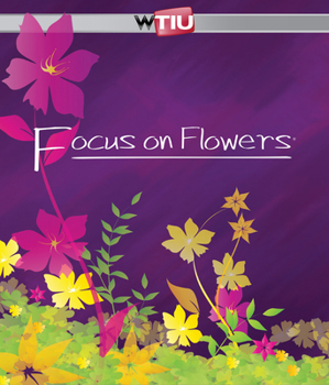 Blu-ray Focus on Flowers Book