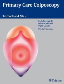 Paperback Primary Care Colposcopy: Textbook and Atlas Book