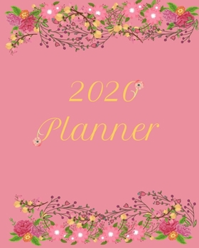 Paperback 2020 Pink and Green Floral Planner With Pearls: The Ultimate Planner Journal Notebook For All Occasions! Book