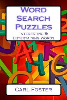 Paperback Word Search Puzzles: Interesting & Entertaining Words [Large Print] Book
