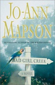 Hardcover Bad Girl Creek: A Novel Book