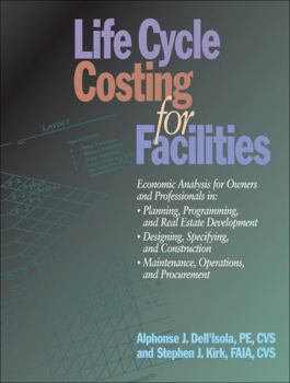 Hardcover Life Cycle Costing for Facilities Book