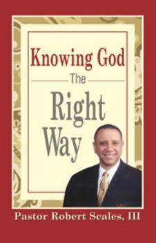 Paperback Knowing God the Right Way Book
