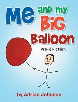 Paperback Me and My Big Balloon: Pre-K Fiction Book