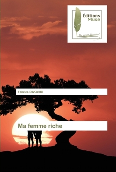 Paperback Ma femme riche [French] Book