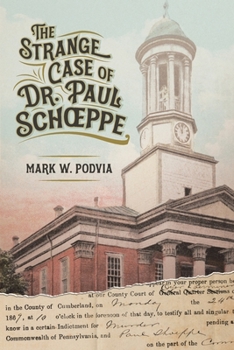Paperback The Strange Case of Dr. Paul Schoeppe Book