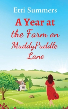 Paperback A Year at the Farm on Muddypuddle Lane Book