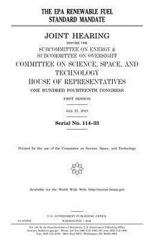 The EPA renewable fuel standard mandate