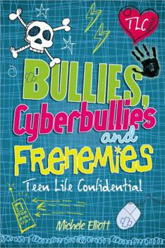 Paperback Bullies, Cyberbullies and Frenemies Book