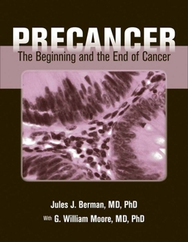 Paperback Precancer: The Beginning and the End of Cancer: The Beginning and the End of Cancer Book