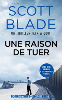 Paperback Une Raison de Tuer: Version française (Jack Widow) (French Edition) [French] Book