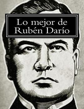 Paperback Lo mejor de Rubén Darío [Spanish] Book