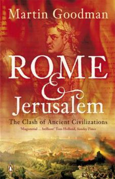 Paperback Rome and Jerusalem: The Clash of Ancient Civilizations Book