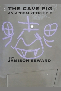 Paperback The Cave Pig: an apocalyptic epic Book