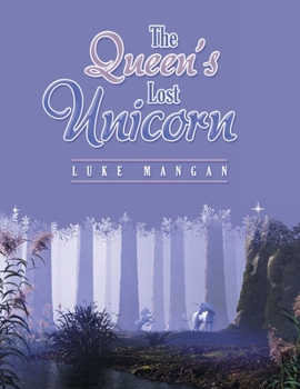 Paperback The Queen's Lost Unicorn Book