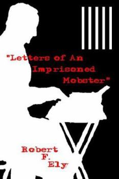Paperback "Letters of An Imprisoned Mobster" Book