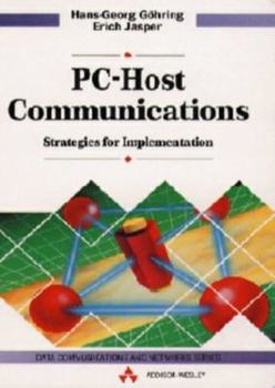 Hardcover Pc-Host Communications: Strategies for Implementation (Data Communications and Networks Series) Book