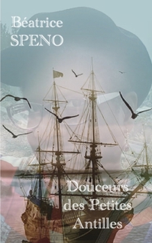 Paperback Douceurs des Petites Antilles [French] Book
