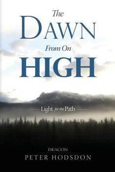 Paperback The Dawn from on High Book