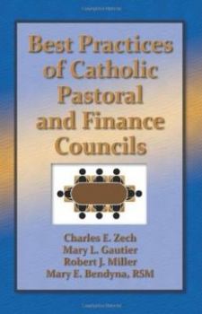 Hardcover Best Practices in Catholic Pastoral and Finance Councils Book